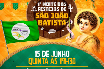 VEM AI, 1ª NOITE DOS FESTEJOS DE SÃO JOÃO BATISTA