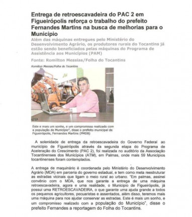 Reportagem-Prefeitura de Figueirópolis-TO. Ano 2013-Aquisição de uma Retroescavadeira do PAC-2.