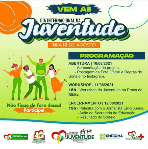 Dia Internacional da Juventude- Figueirópolis-TO. 10 à 12 de Agosto de 2021.