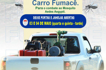 ATENÇÃO PARA A PASSAGEM DO CARRO FUMACÊ