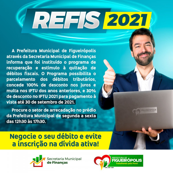REFIS 2021-Programa de Recuperação e Estímulo a Débitos fiscais.